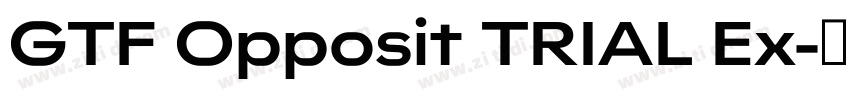 GTF Opposit TRIAL Ex字体转换